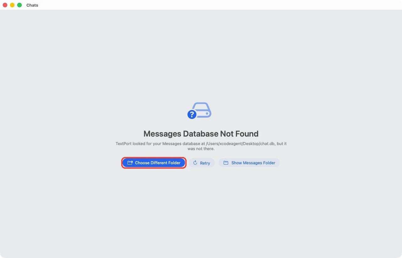 The Messages Database Not Found screen with the Choose Different Folder button highlighted